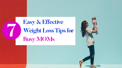 Weight Loss Tips for Busy Working MOMs